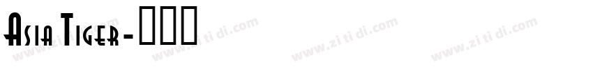 Asia Tiger字体转换